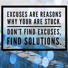 Find Solutions Not Excuses Motivational Quotes Quotes Solutions