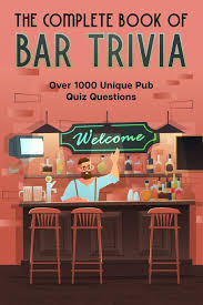 Jun 14, 2020 · born out of particularly strange desire for creating trivia questions and winning the coveted quiz crown at the local pub, trivia quiz night is a website set up by a group of friends who are dedicated to the fine art of trivia; The Complete Book Of Bar Trivia Over 1000 Unique Pub Quiz Questions Castle J M 9798556124875 Amazon Com Books