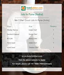 Are You Looking For Job In Hotel Restaurant For Various Profiles Such As Indianchef Pantrychef Tandoorchef Hotelj Hotel Jobs Restaurant Jobs Service Jobs
