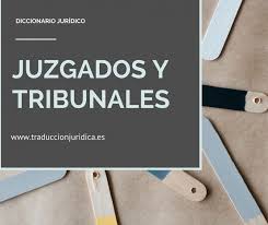Diccionario Juridico Para Traductores Juzgados Y Tribunales Traduccion Juridica No Juzgues Tribunales Juridico