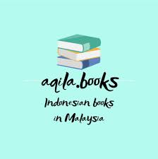 Joseph / may 20, 2021. Aqila Books Buku Indonesia Di Malaysia Home Facebook
