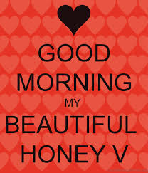 Check spelling or type a new query. 8 Good Morning Wishes Honey