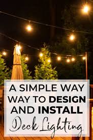 Plastic 5 gallon bucket or (2). How To Install Deck Lighting Using Edison Outdoor String Lights Heart Filled Spaces