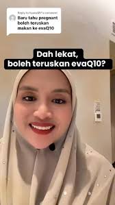 Lepas pregnant, Eva Q10 boleh habiskan sebab dia bantu tenaga sel & sokong  badan mama yang tengah adapt. , Lepas tu upgrade EFFERTY Mama pula. Dalam  tu ada Omega 3 & DHA…yang ni bantu perkembangan ...
