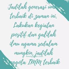 Kalimat inspiratif islam 100 kata mutiara islami renungan luar biasa untuk hari ini saja kalimat inspiratif dan bijak ulama dan tokoh islam dunia kalimat inspiratif nabi muhammad saw. 99 Kata Bijak Imm Irm Hizbul Wathan Tapak Suci Kosngosan