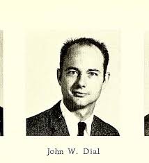 John Wesley Dial (1942-2020)