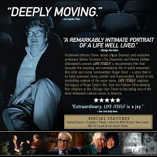 Life Itself (Official Movie Site) - Starring Roger Ebert - Available on  DVD, Blu-ray™ and Digital Download - Trailer, Pictures & More