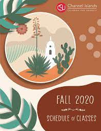 Scholarships csu channel islands offers more than $200,000 in scholarships each year to outstanding. Catalog Schedule Of Classes Academic Programs Csu Channel Islands