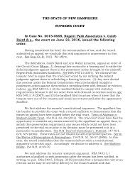 THE STATE OF NEW HAMPSHIRE SUPREME COURT In Case No. 2015-0668, Regent Park  Associates v. Caleb Baird & a., the court