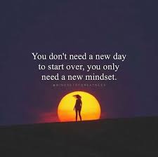 Inspirational Positive Quotes You Dont Need A New Day To Start Over Positive Quotes Positivity Quotes About Everything