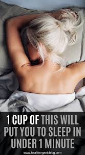 1 Cup Of This Will Put You To Sleep In Under 1 Minute Home Health Remedies Natural Therapy Medical Prescription
