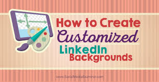 Apr 30, 2020 · no matter where you are, you can feel like you are at your favorite starbucks anytime with a new collection of virtual backgrounds for your next video meeting. How To Create Customized Linkedin Backgrounds Social Media Examiner