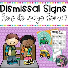 Dismissal Chart And Signs By My Day In K Teachers Pay Teachers