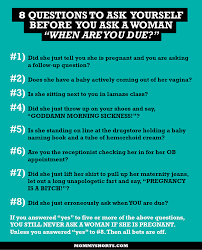 8 Questions To Ask Yourself Before You Ask A Woman If She Is Pregnant