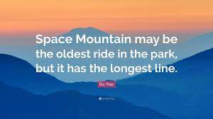 Hulk hogan was born on august 11, 1953 in augusta, georgia, usa as terry gene bollea. Ric Flair Quote Space Mountain May Be The Oldest Ride In The Park But It Has