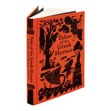 Who better to take us into the world of greek heroes than actor/author stephen fry. Tales Of The Greek Heroes The Folio Society