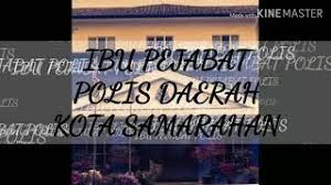 Ground floor pejabat daerah dalat pejabat daerah dalat. Balai Polis Kota Samarahan Kota Samarahan Cute766