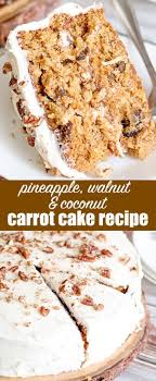 This Homemade Carrot Cake Recipe Is Stuffed With Pineapple Coconut Nuts And Of Course Ca Carrot Cake Recipe Homemade Carrot Cake Recipe Homemade Cake Recipes