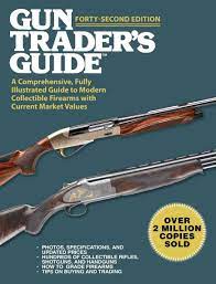 Dave riffle gun sales, inc.updated daily: Read Gun Trader S Guide Forty Second Edition Online By Skyhorse Books
