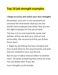 See the full character strengths list here & learn about your unique personal strengths. Top 10 Job Strength Examples