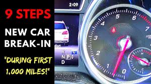 9 Proper Steps To Break In New Mercedes Or Amg During First 1k Miles Youtube