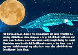 Full Sturgeon Moon August Sturgeon Moon Sturgeon Moon Magic