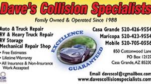 Maybe you would like to learn more about one of these? Dave S Collision Specialists Knowthisplace Greater Casa Grande Az