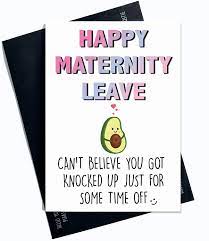 Maybe you would like to learn more about one of these? Peachy Antics Funny Maternity Leave Card Work Colleague Congratulations Maternity Card New Baby Greeting Card New Mum To Be Card Leaving Job Card Pc243 Amazon Co Uk Stationery Office Supplies