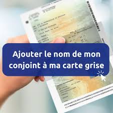 Il y a une erreur sur ma carte grise, comment la corriger ? Carte Grise Au Nom De Mon Conjoint Comment Proceder