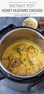 Instant Pot Honey Mustard Chicken Pressure Cooker Honey Mustard Chicken Recipe Instant Pot Dinner Recipes Mustard Chicken Recipes Mustard Chicken