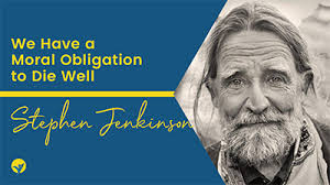 Dying Well with Stephen Jenkinson