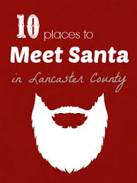 10 Places To Meet Santa In Lancaster County Frugal Lancaster Lancaster County Meet Santa Lancaster