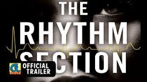 Blake lively is an assassin now. The Rhythm Section Official Trailer In Theatres January 21 Youtube