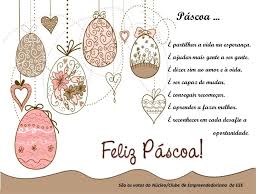 A páscoa é comemorado a ressureição de jesus cristo, é uma época que muitas pessoas dão de presente para amigos e familiares delicioso ovos da. Mensagem De Pascoa Ser Empreendedor