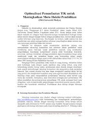 Teknologi maklumat mampu menjadikan masyarakat negara ini sebagai sebuah masyarakat yang sentiasa peka dengan perkembangan dan pergolakan dunia. Http Staffnew Uny Ac Id Upload 130607014 Penelitian Optimalisasi Pemanfaatan Tik Dalam Pendidikan Final Doc Pdf