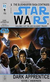 Dark Apprentice Star Wars The Jedi Academy Trilogy Vol 2 Kevin J Anderson Want To Read Star Wars Comics Star Wars Illustration Star Wars