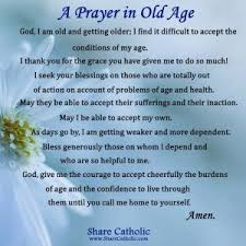 A Prayer In Old Age Prayers Old Age Funeral Poems