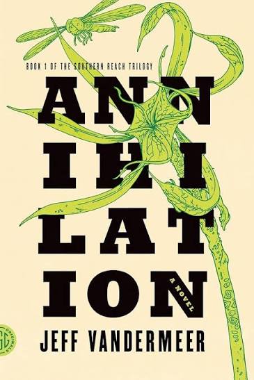 Annihilation: A Novel (The Southern Reach Series, 1): VanderMeer, Jeff:  9780374104092: Amazon.com: Books