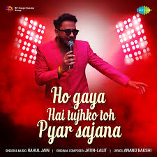 Ho Gaya Hai Tujhko Toh Pyar Sajana (From "Dilwale Dulhania Le Jayenge") by  Rahul Jain, Jatin-Lalit, Jatin