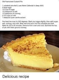 Cover the edges with a pie shield (or with foil). Old Fashioned Custard Pie 1 Unbaked Pie Shell I Use Marie Callendar S Deep Dish 3 Large Eggs 12 Cup Of Sugar 12 Teaspoon Of Salft 12 Teaspoon Of Nutmeg 2 23 Cups Of