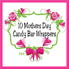 Precious free printable candy wrappers for your cowboys party! Diy Party Mom Printable Mothers Day Candy Bar Wrappers