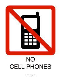 This Printable Sign Reminds Everyone That Cell Phones Are Not Allowed Here Free To Download And Print No Cell Phone Sign Cell Phone Phone