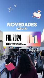 Novedades de la FIL Guadalajara 2024: Autores y Libros
