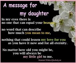 For My Sweet Girls My Daughter Quotes Love My Daughter Quotes Daughter Quotes