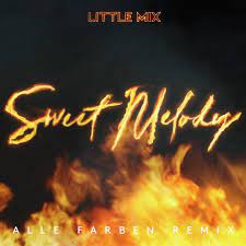 Sweet melody is and has always been one of my fave songs on #confetti i just think it's little mix at its best. Alle Farben Sweet Melody Remix Facebook