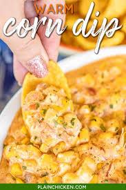 Warm Corn Dip Football Friday Plain Chicken In 2020 Spicy Corn Dip Corn Dip Spicy Corn