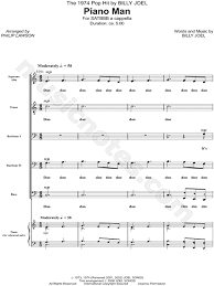Share, download and print free sheet music for easy piano with the world's largest community of sheet music creators, composers, performers, music teachers, students, beginners, artists and other musicians with over 1,000,000 sheet digital music to play, practice, learn and enjoy. Billy Joel Piano Man Arr Philip Lawson Satb Choir A Cappella Choral Sheet Music In C Major Download Print Sku Mn0117054