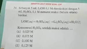 Semoga bermanfaat untuk bapak ibu guru dan murid dalam mempersiapkan osp kimia 2018. Sbmptn 2017 Kode 124 Nomor 34 Kimia Youtube