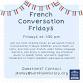 French Conversation Fridays event in Bridgewater, CT