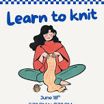 Learn to Knit (Beginner Level)!